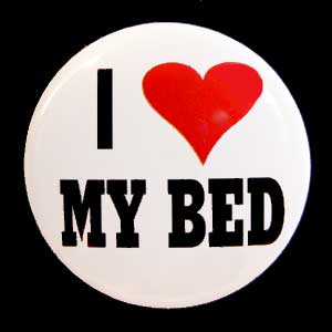 Insigna mica I LOVE MY BED