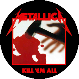 Insigna 3,7 cm METALLICA: Kill em All (B37-0252)