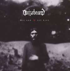 OUIJABEARD Die and Let Live