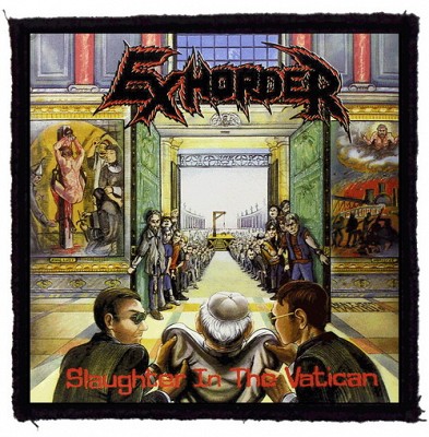 Patch EXHORDER: Slaughter In The Vatican (HBG)