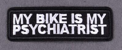Patch My Bike is my Psychiatrist (patch de lipit) (JBG)