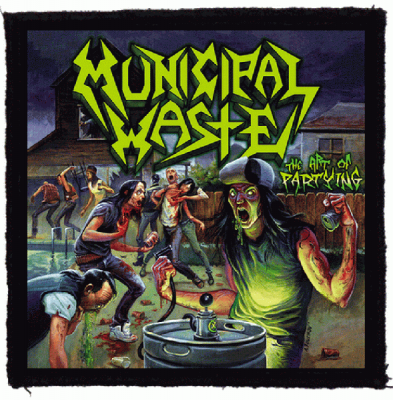 Patch Municipal Waste The Art Of Partying (HBG)