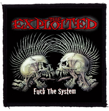Patch The EXPLOITED Fuck The System (HBG)