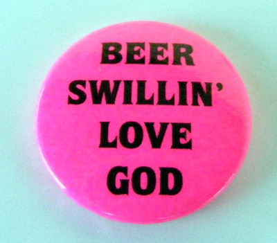 Insigna mica roz Beer Swillin Love God