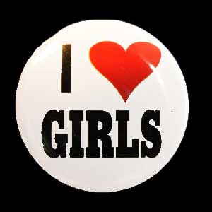 Insigna mica I LOVE GIRLS