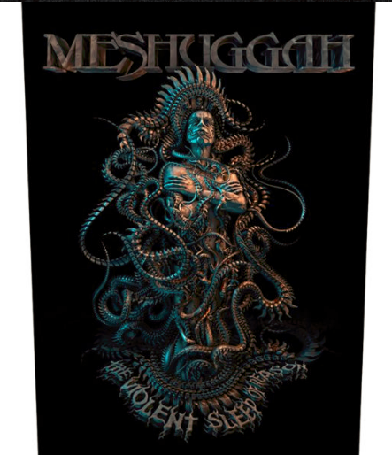 Backpatch Meshuggah - Violent Sleep of Reason
