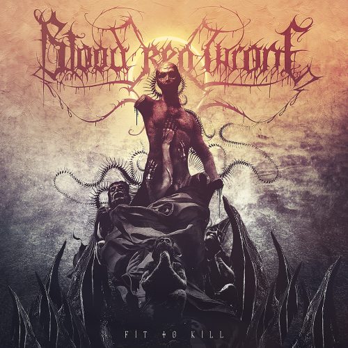 BLOOD RED THRONE Fit to Kill