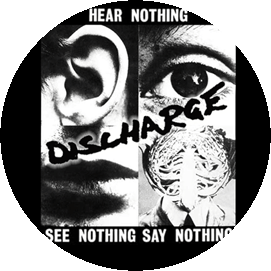 Insigna 3,7 cm DISCHARGE Hear Nothing (HBG)