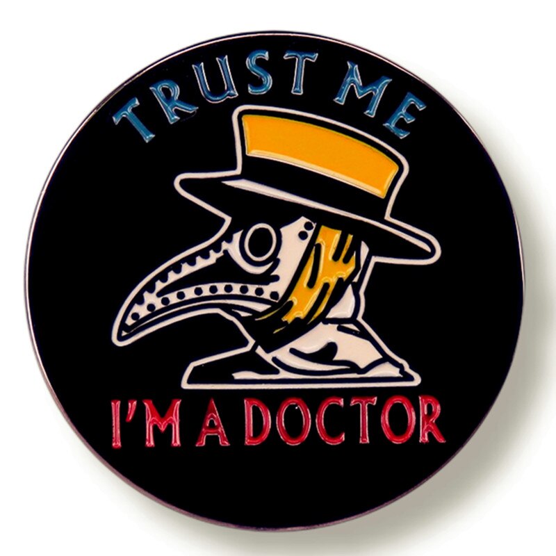 Insigna metalica mica TRUST ME I M A DOCTOR (JBG)