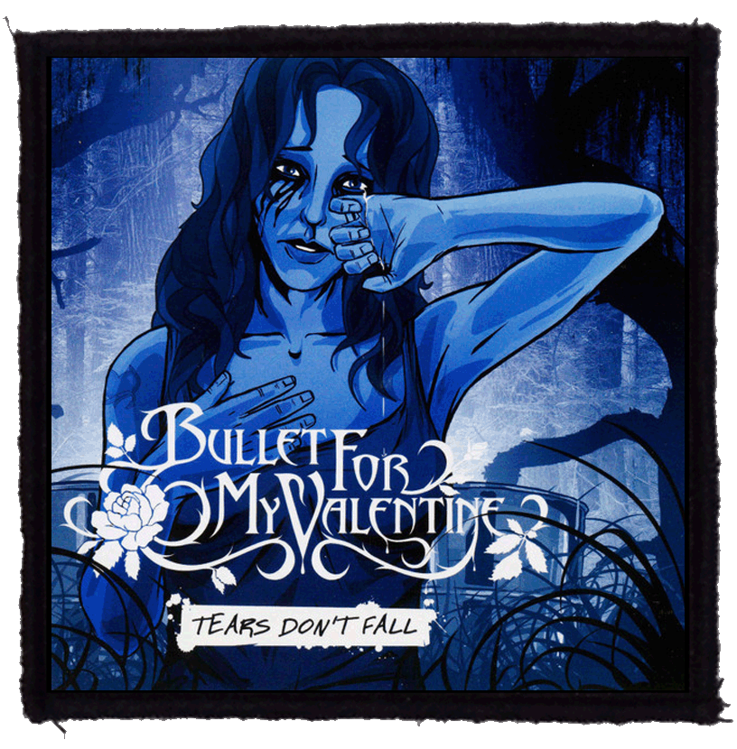 Patch BULLET FOR MY VALENTINE Tears Don t Fall (HBG)