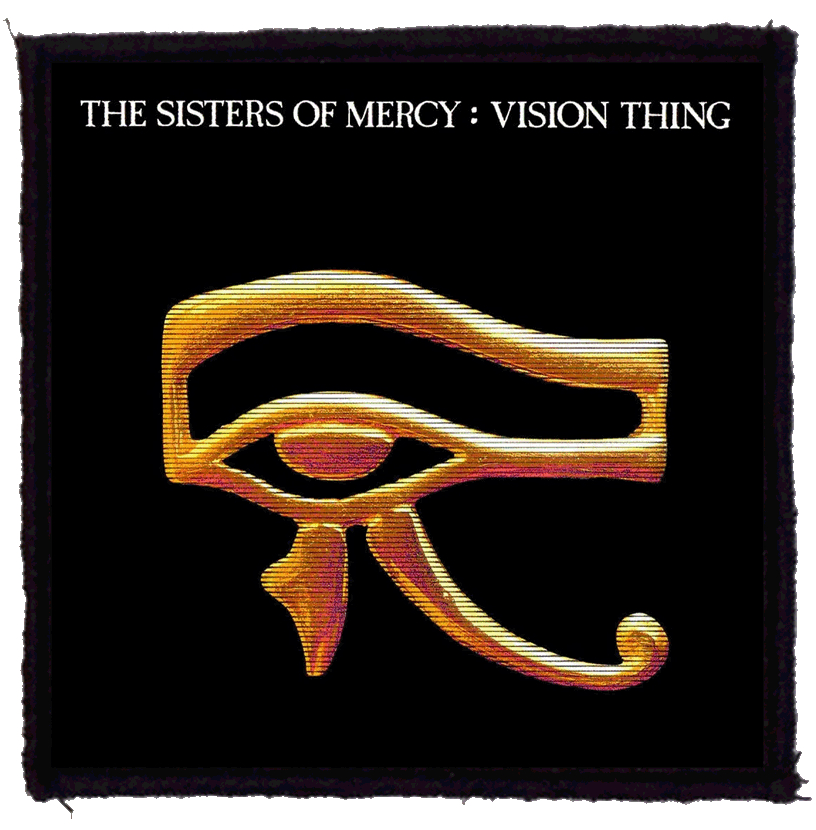 Patch SISTERS OF MERCY Vision Thing (HBG)