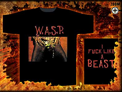 Tricou W.A.S.P. - I Fuck Like A Beast