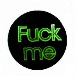 Insigna mica neagra cu verde Fuck me