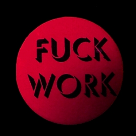 Insigna mica roz FUCK WORK