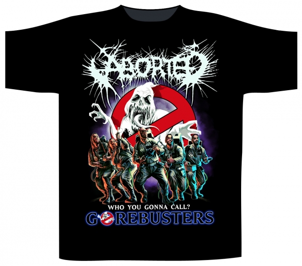 Tricou ABORTED - Gorebusters