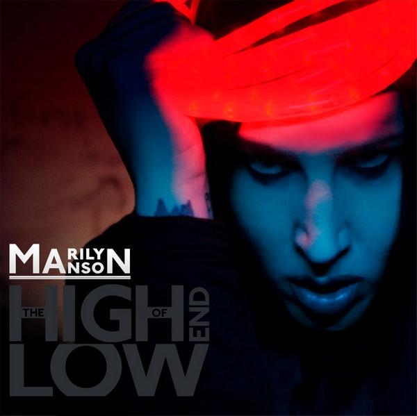 MARILYN MANSON The High End of Low
