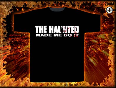 Tricou THE HAUNTED - Made Me do It (lichidare stoc)