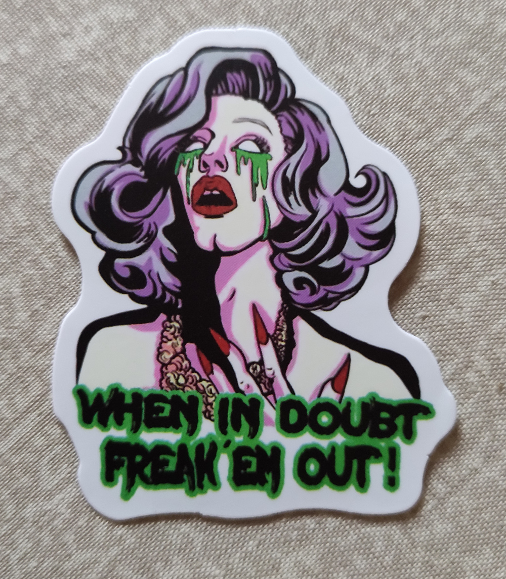 Sticker (abtibild) Sharon Needles When In Doubt Freak Them Out model 1 (JBG)