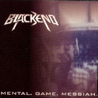 BLACKEND Mental.Game.Messiah